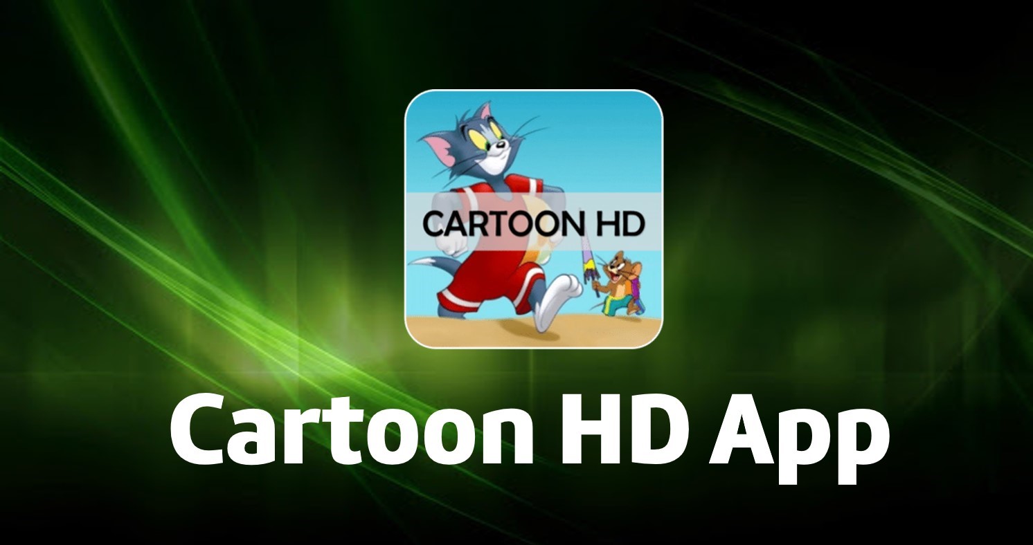 Cartoon HD APK  Latest version Download